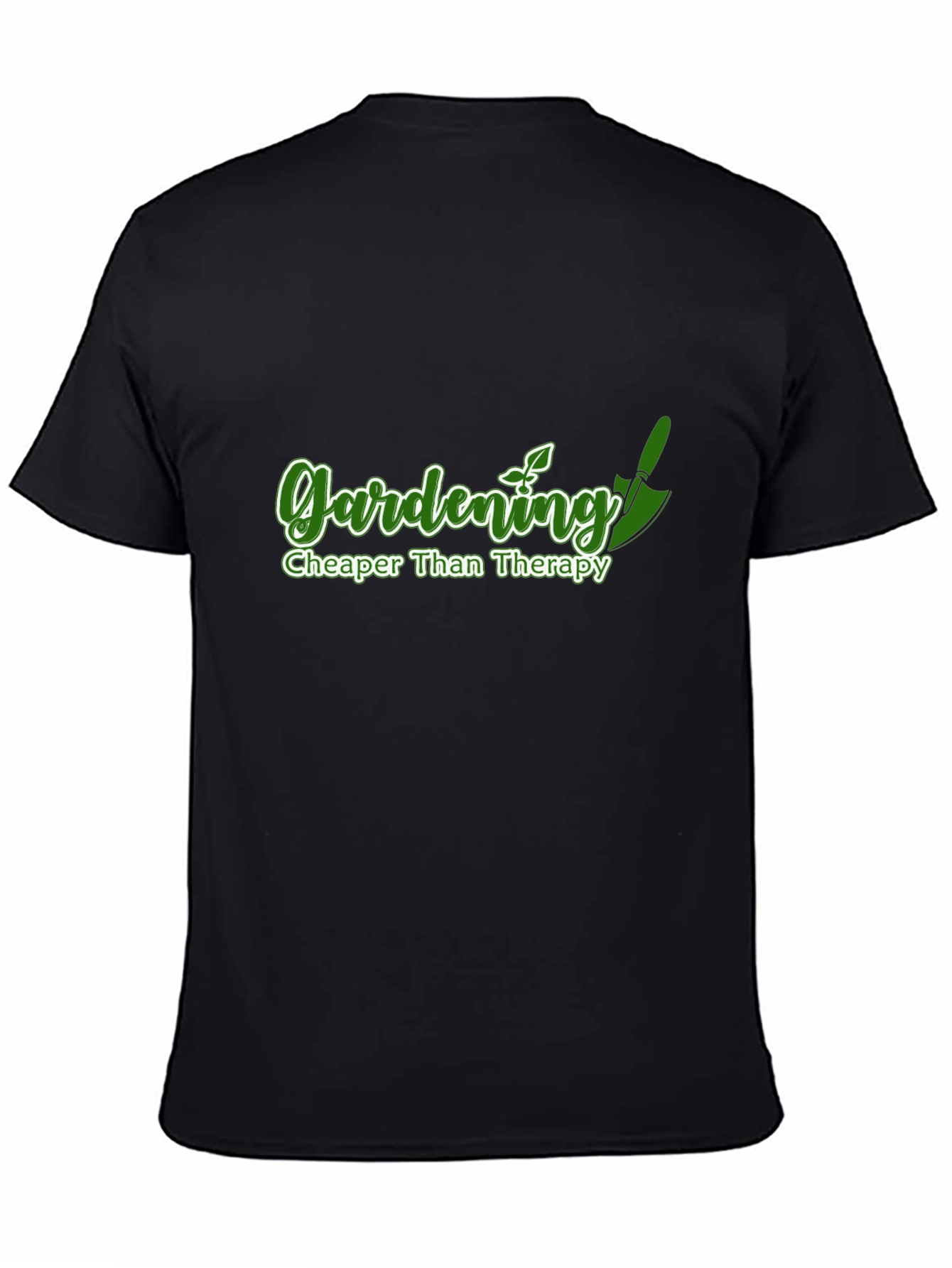 Gardening Cheaper Than Therapy T-Shirt