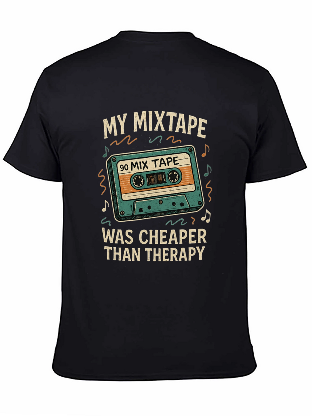 My Mixtape Cheaper Than Therapy Black T-Shirt