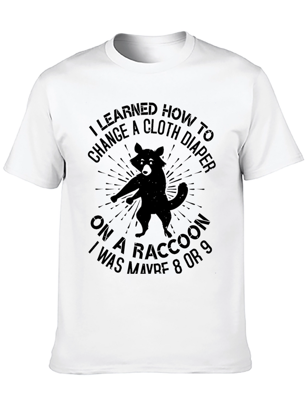 Raccoon Cloth Diaper Funny Graphic T-Shirt