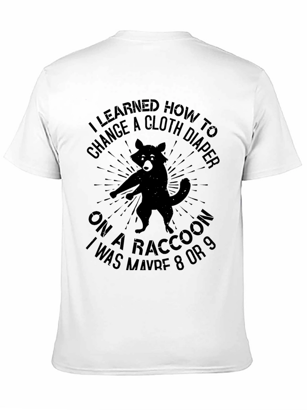 Raccoon Cloth Diaper Funny Graphic T-Shirt