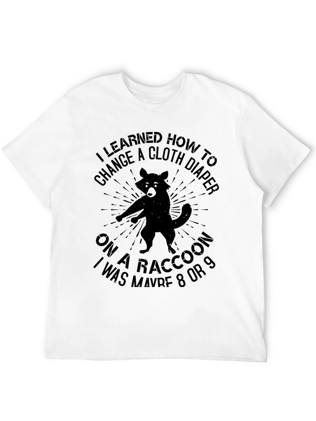 Raccoon Cloth Diaper Funny Graphic T-Shirt