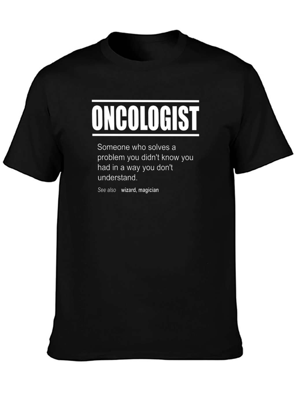 Oncologist Definition Graphic T-Shirt