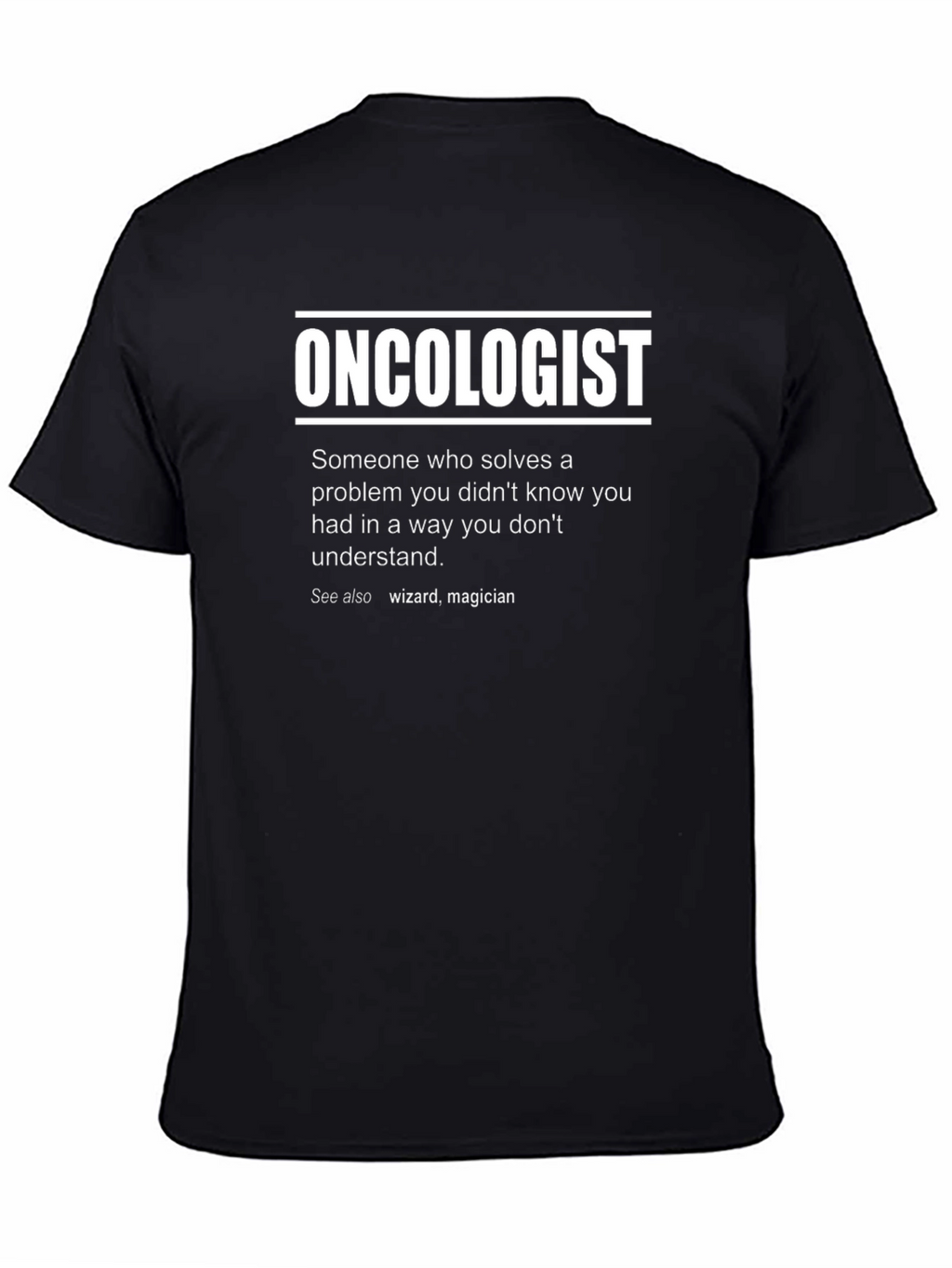Oncologist Definition Graphic T-Shirt