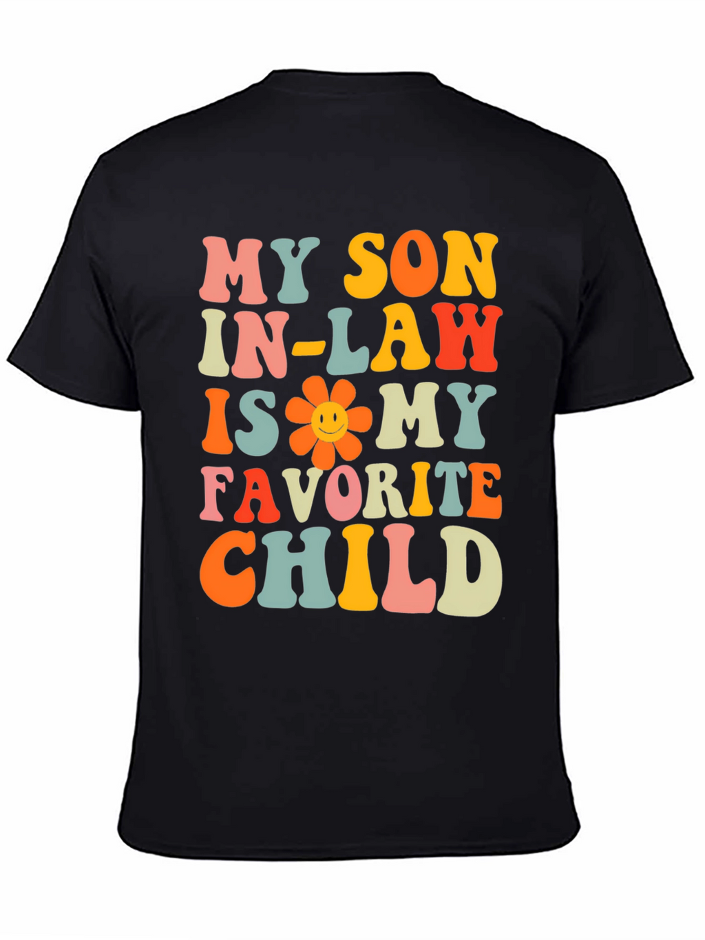 My Son In-Law is My Favorite Child T-Shirt