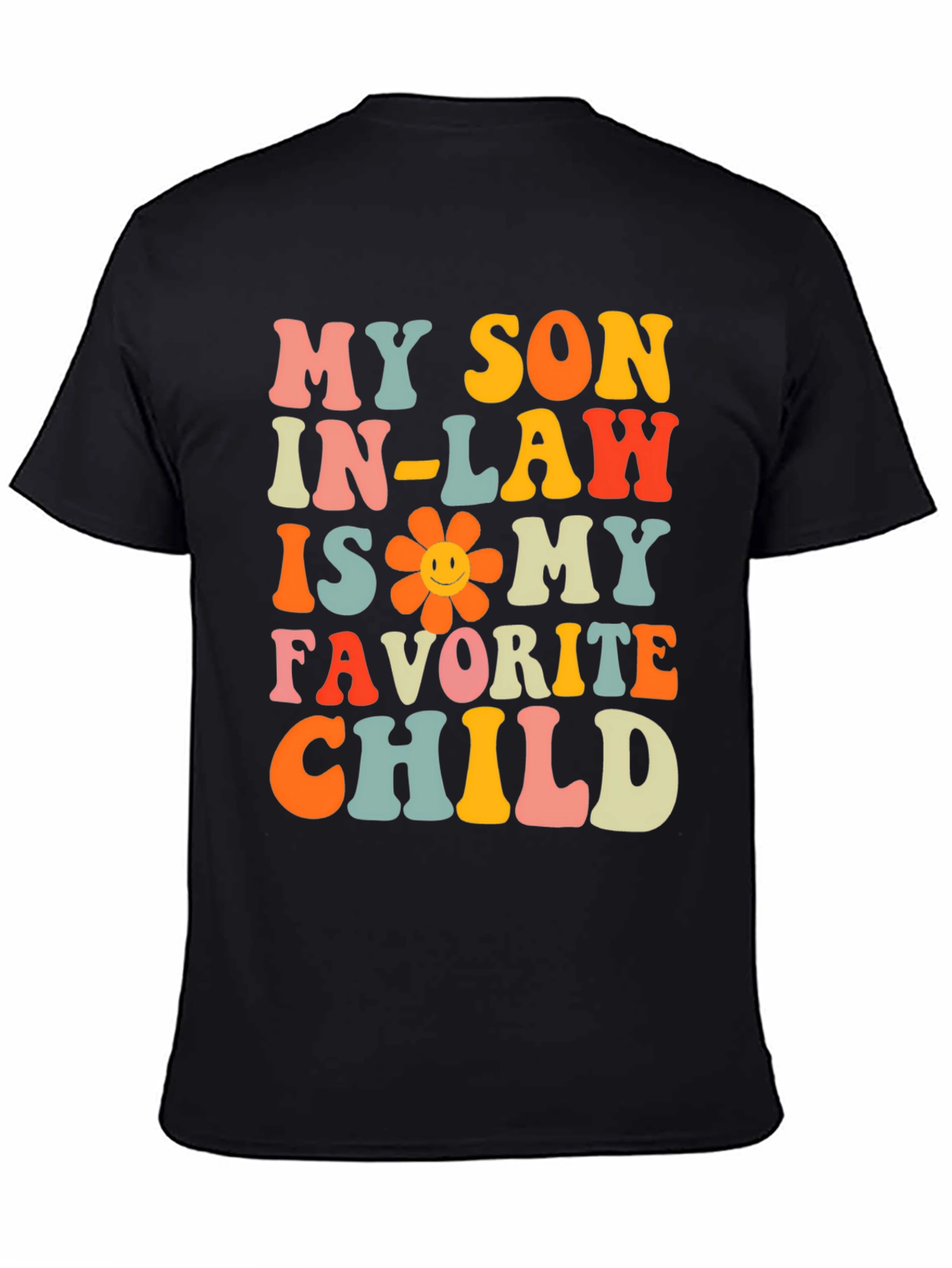 My Son In-Law is My Favorite Child T-Shirt