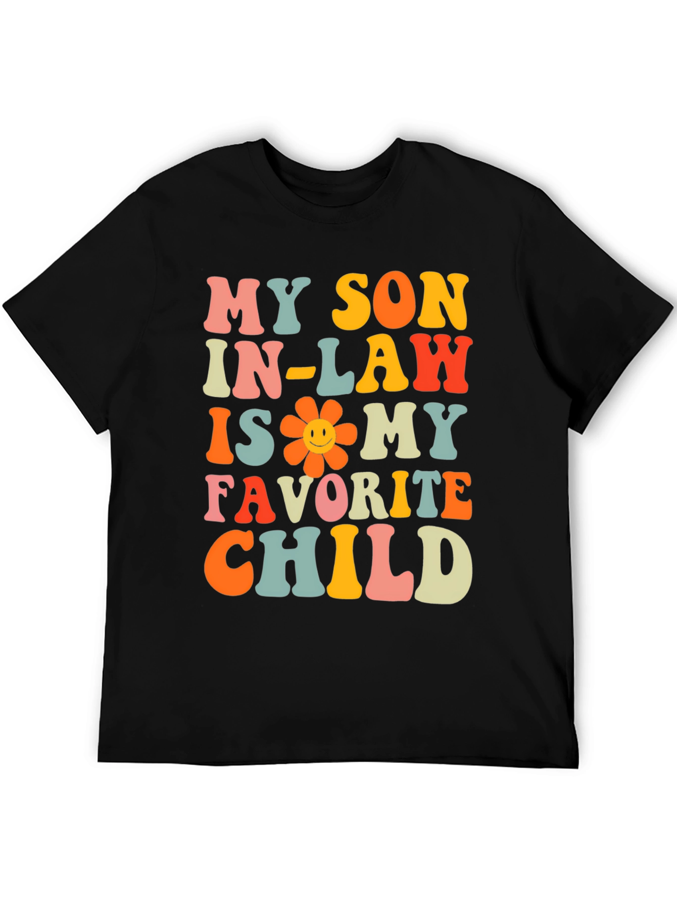 My Son In-Law is My Favorite Child T-Shirt