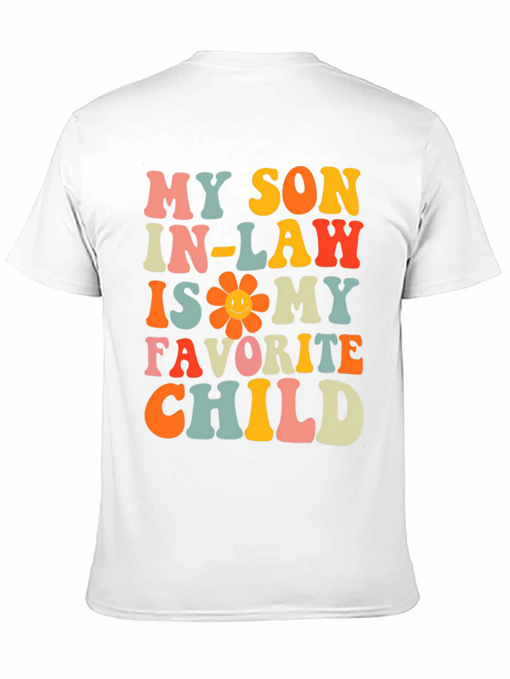 My Son In-Law is My Favorite Child T-Shirt