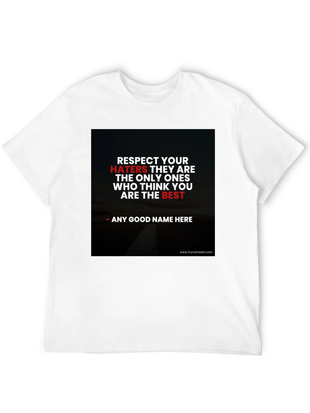 Respect Your Haters Graphic Tee