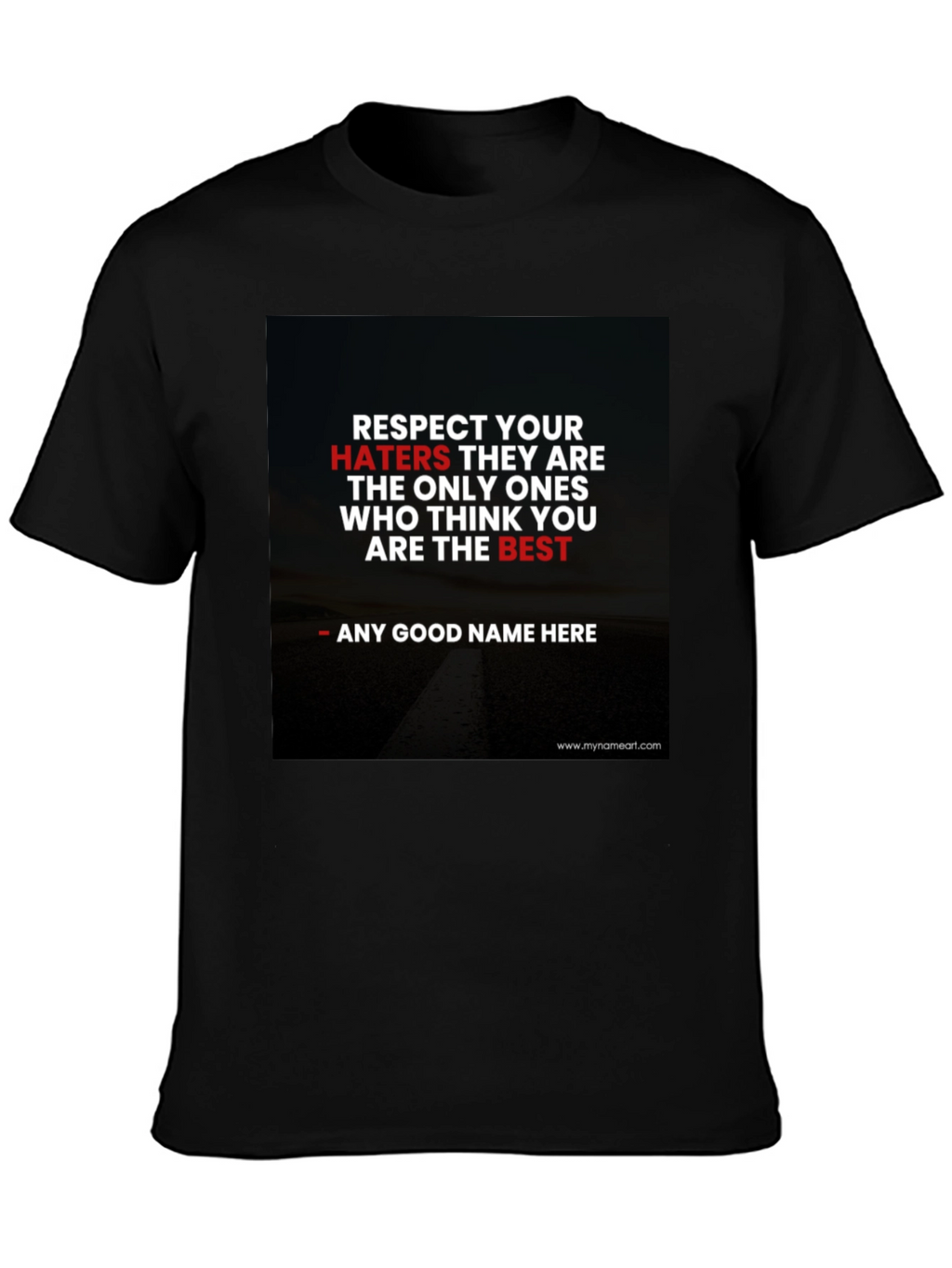 Respect Your Haters Graphic Tee