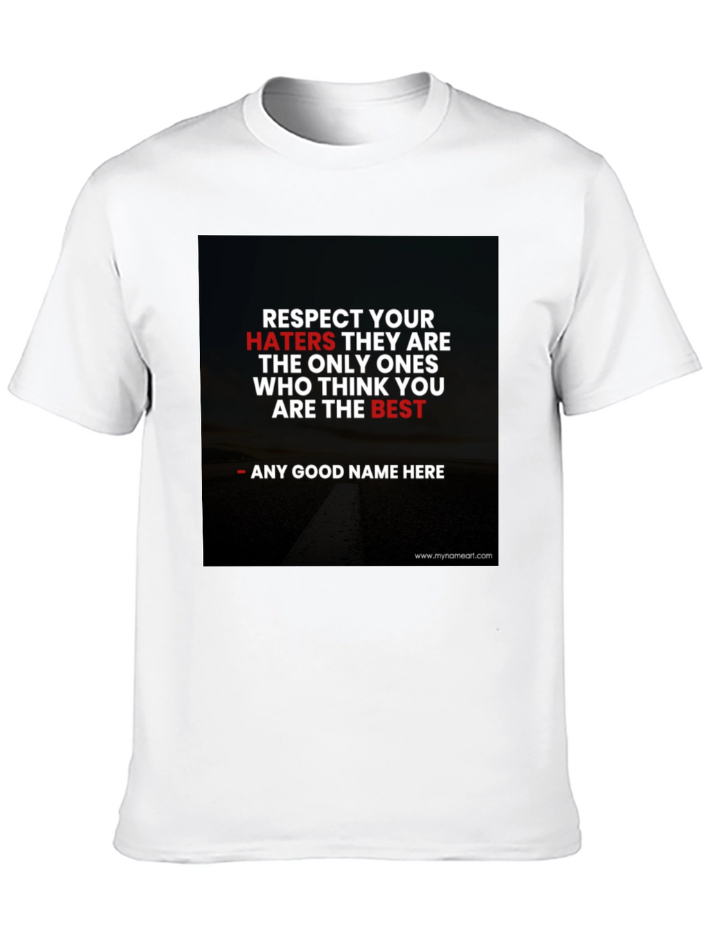 Respect Your Haters Graphic Tee