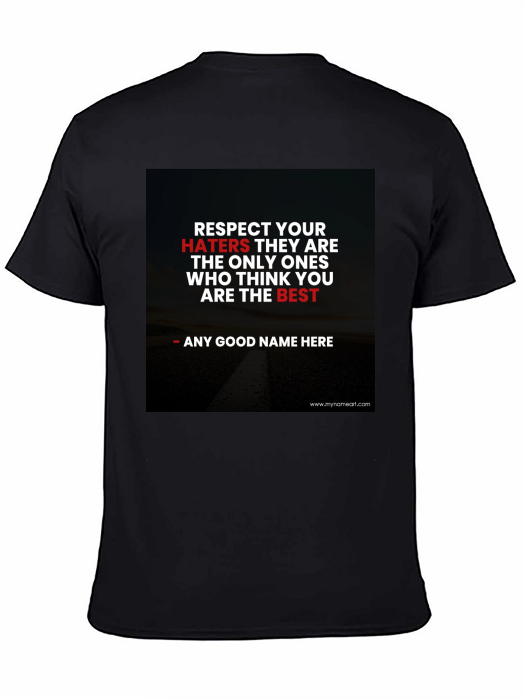 Respect Your Haters Graphic Tee