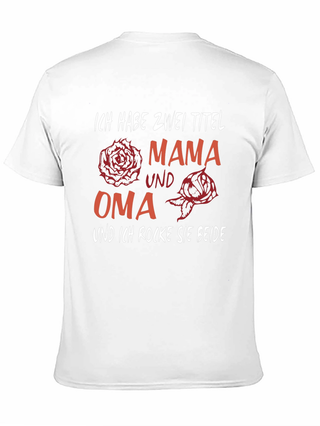 Ich Habe Zwei Titel Mama Und Oma T-Shirt