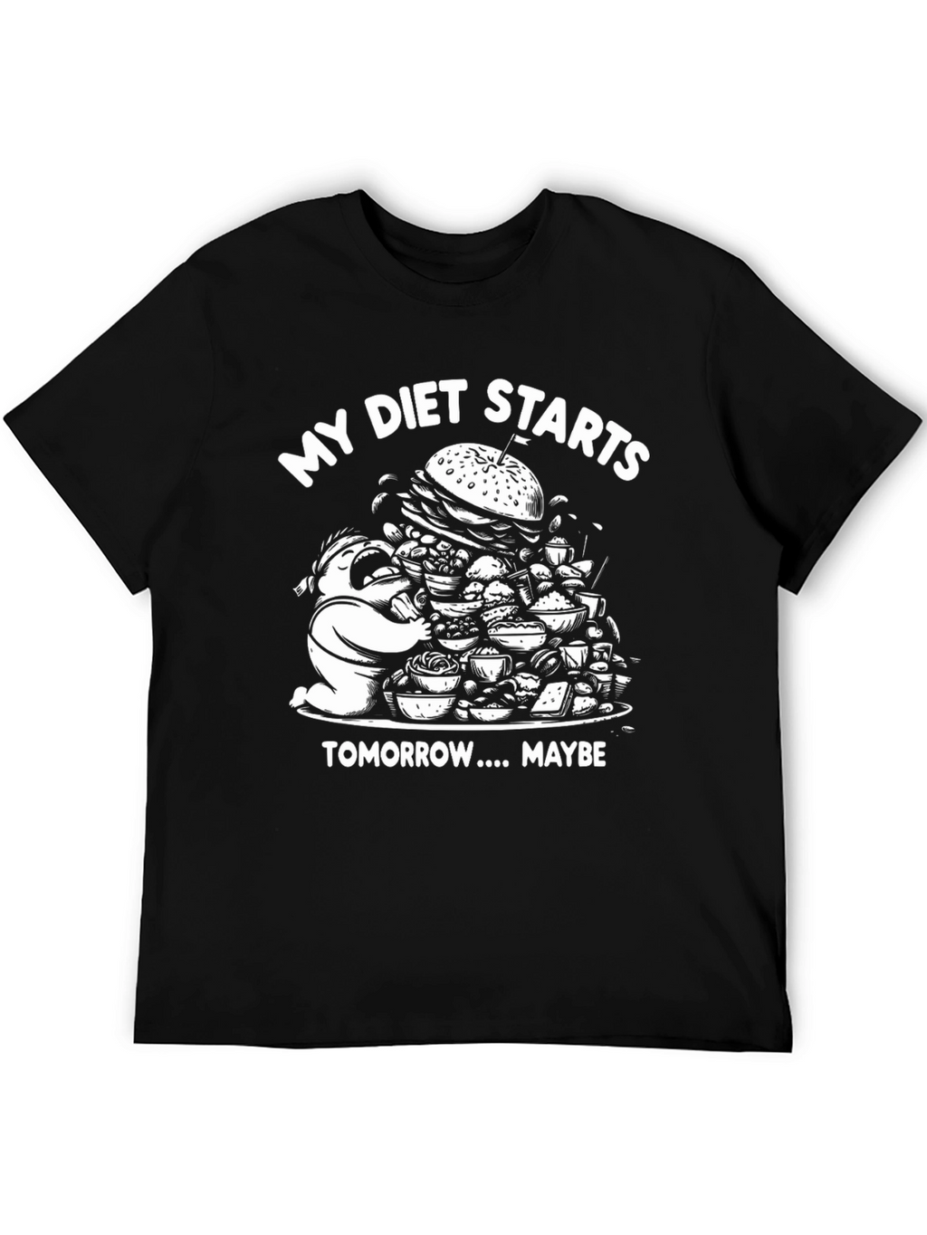 Funny Diet T-Shirt - Starts Tomorrow Maybe!
