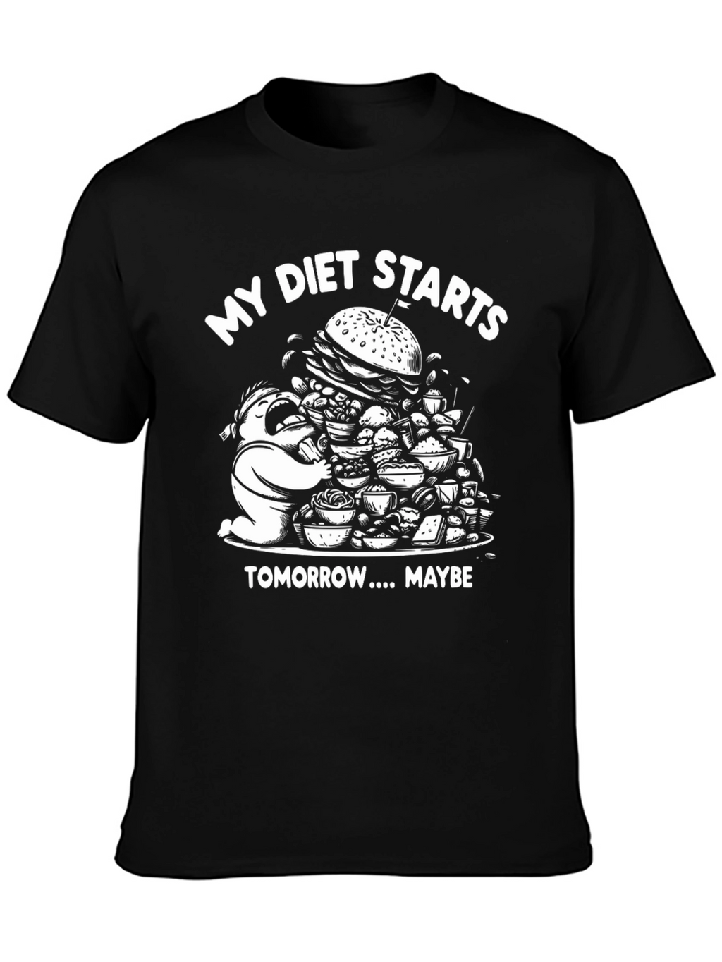 Funny Diet T-Shirt - Starts Tomorrow Maybe!