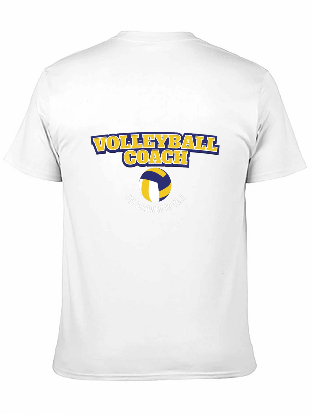 Volleyball Coach T-Shirt - Im Allowed To Yell