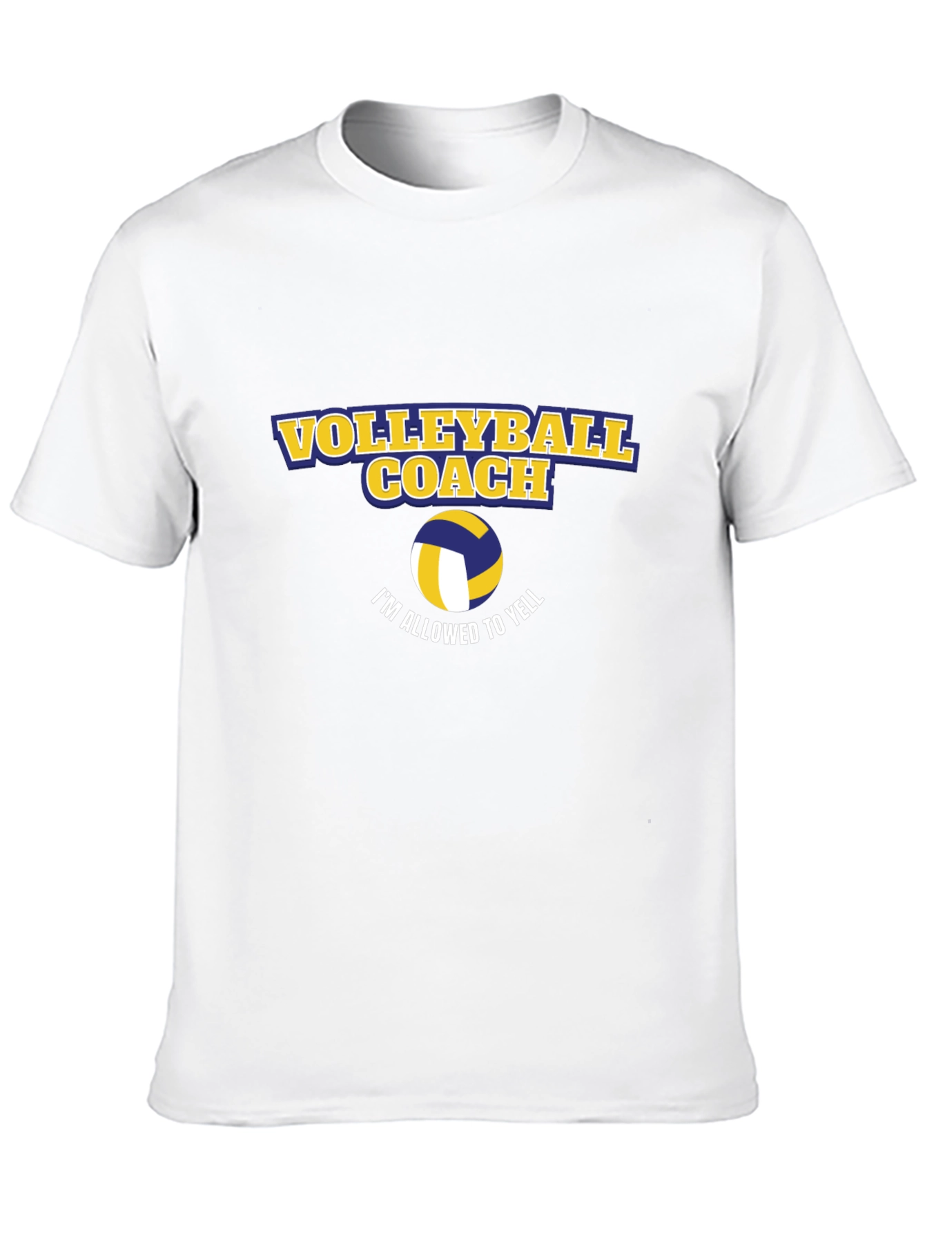 Volleyball Coach T-Shirt - Im Allowed To Yell