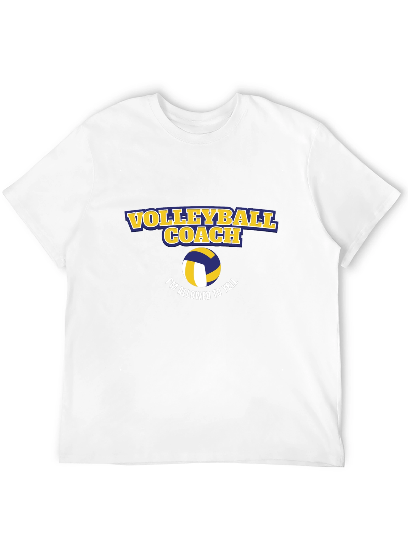 Volleyball Coach T-Shirt - Im Allowed To Yell