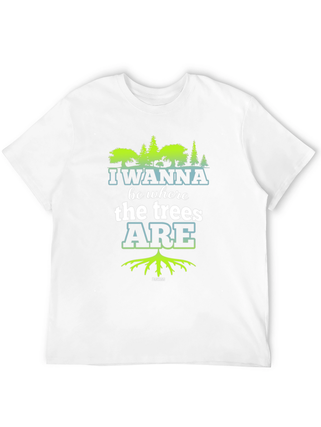 I Wanna Be Where the Trees Are Black Tee