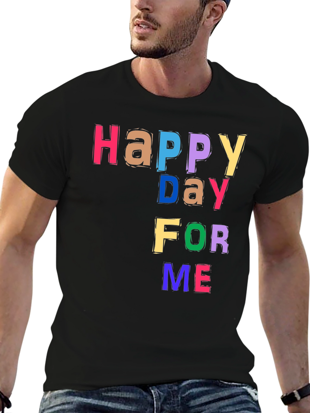 Happy Day For Me T-Shirt - Black