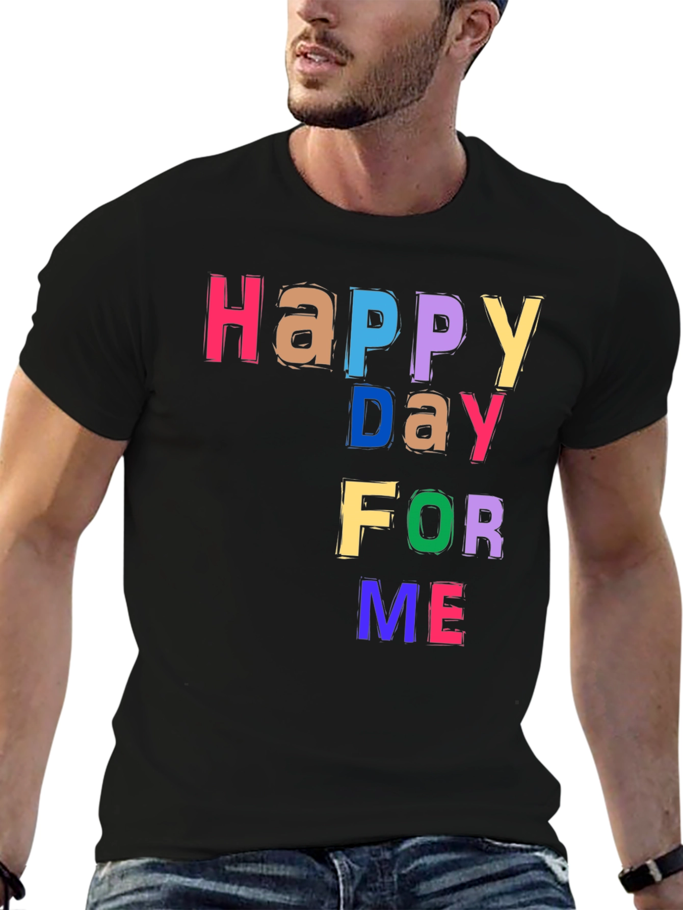Happy Day For Me T-Shirt - Black
