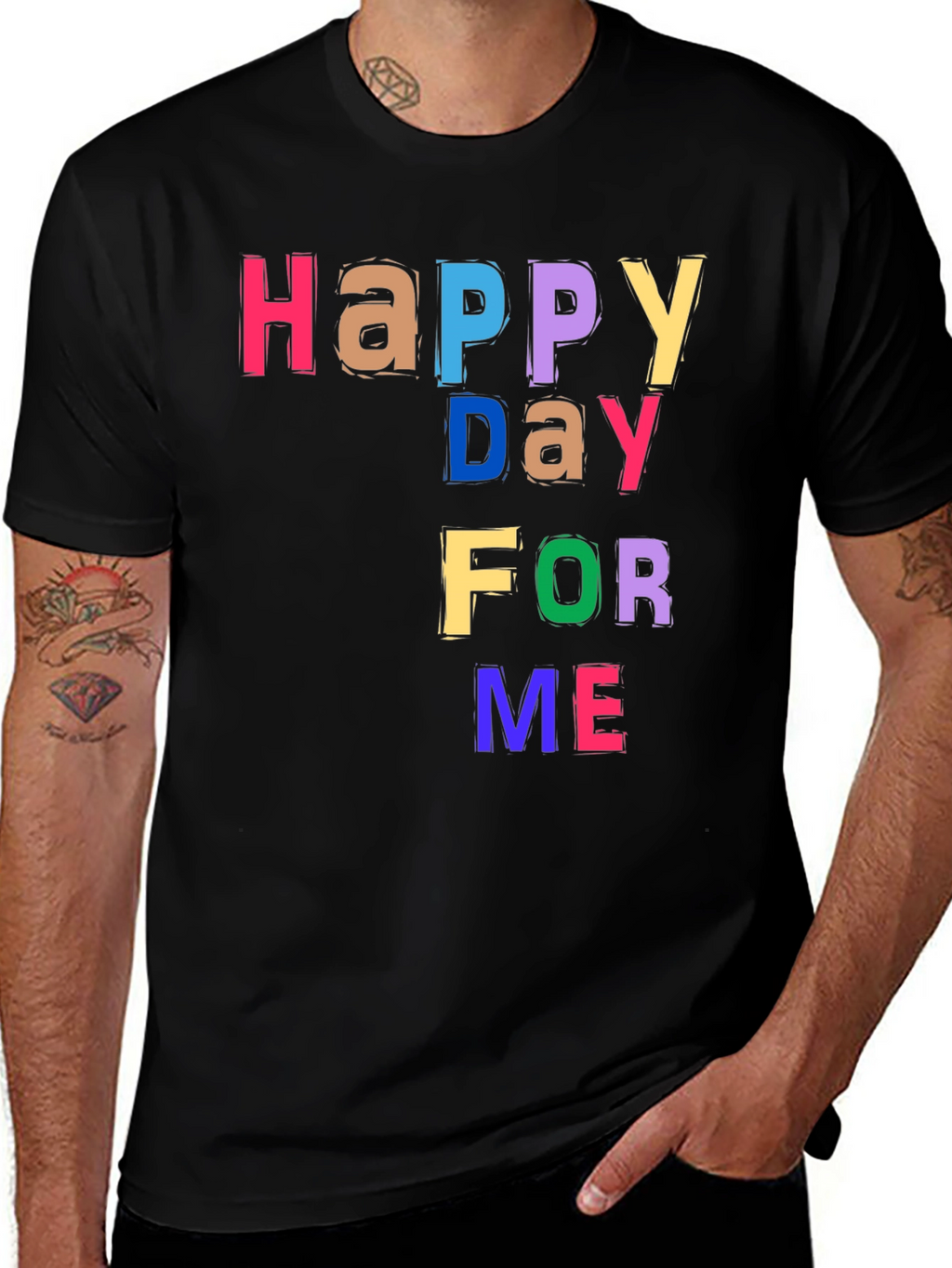Happy Day For Me T-Shirt - Black