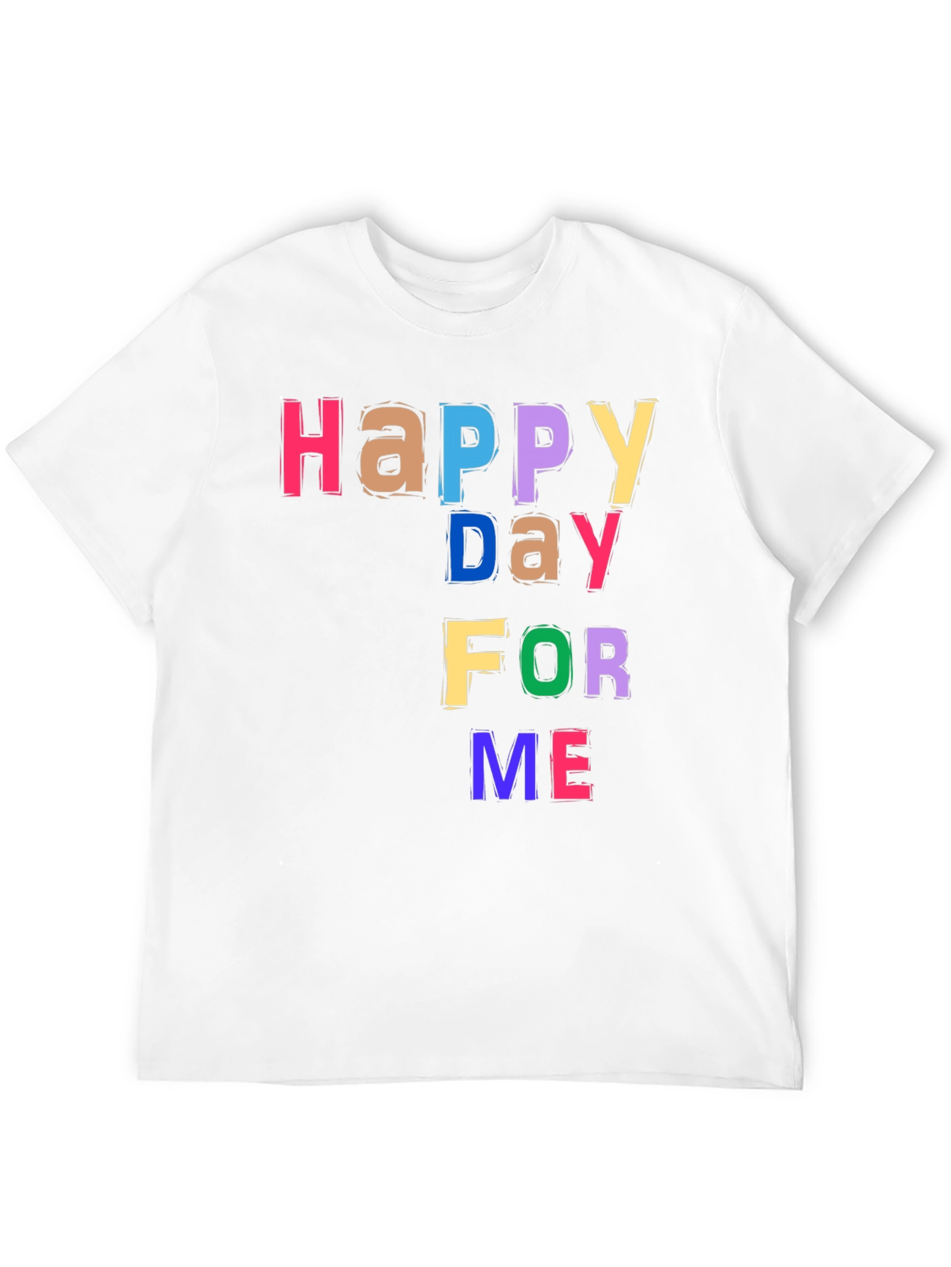 Happy Day For Me T-Shirt - Black