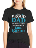 Proud Dad of a Soil Scientist T-Shirt