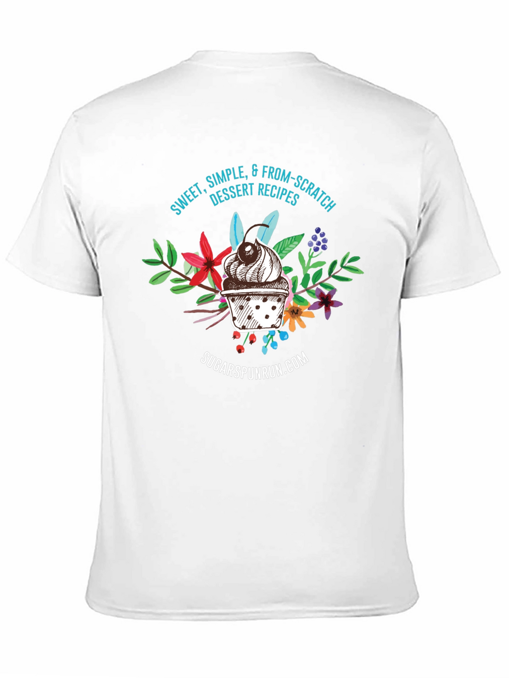 Sweet Treat T-Shirt: Sugarpunrun Dessert Recipes