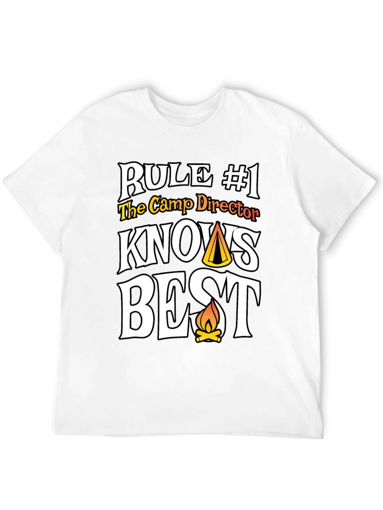 Camp Director T-Shirt - Rule #1