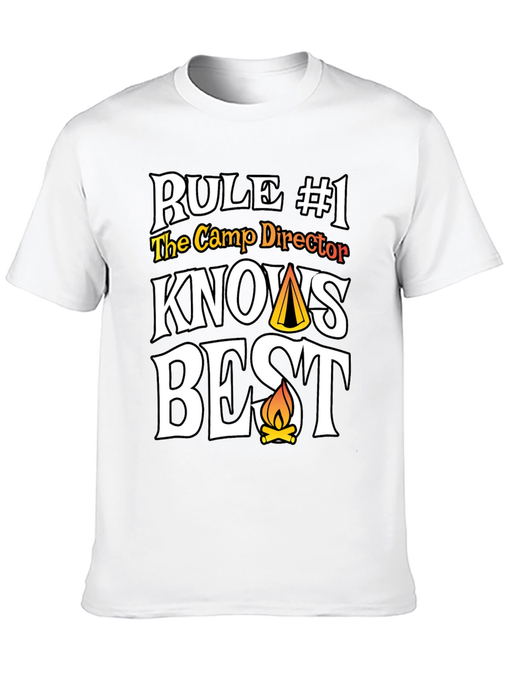 Camp Director T-Shirt - Rule #1