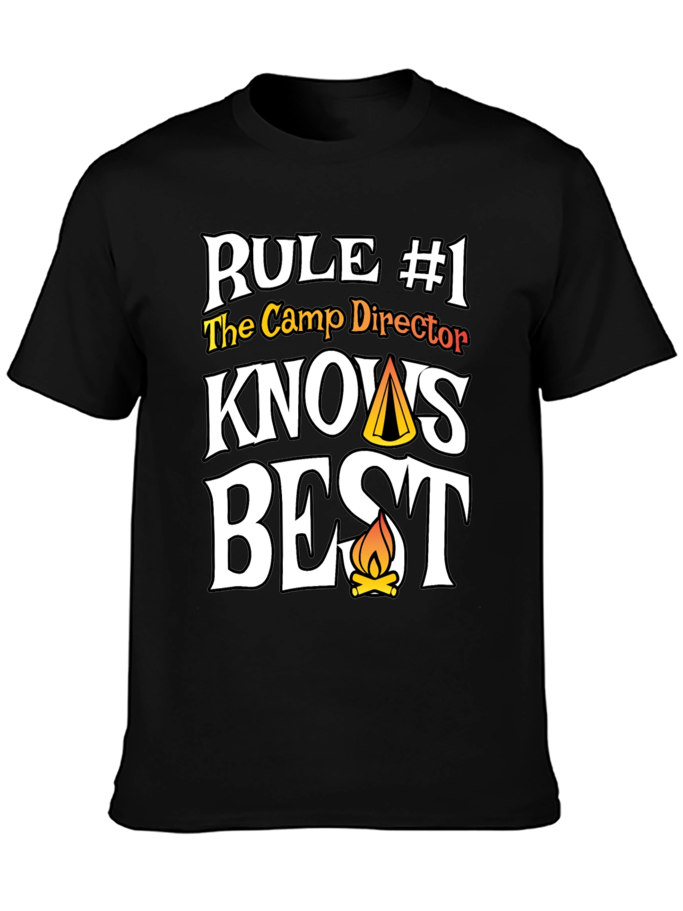 Camp Director T-Shirt - Rule #1