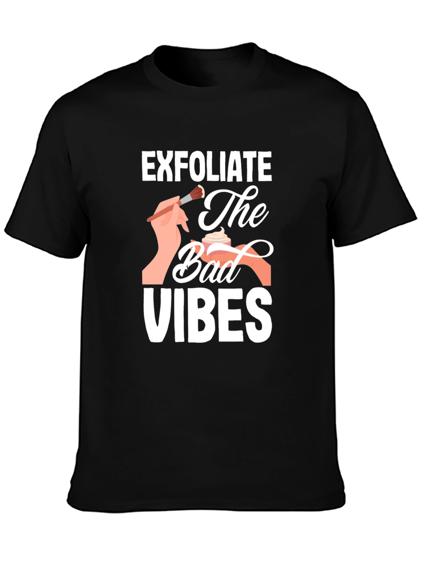 Exfoliate Bad Vibes Graphic Tee