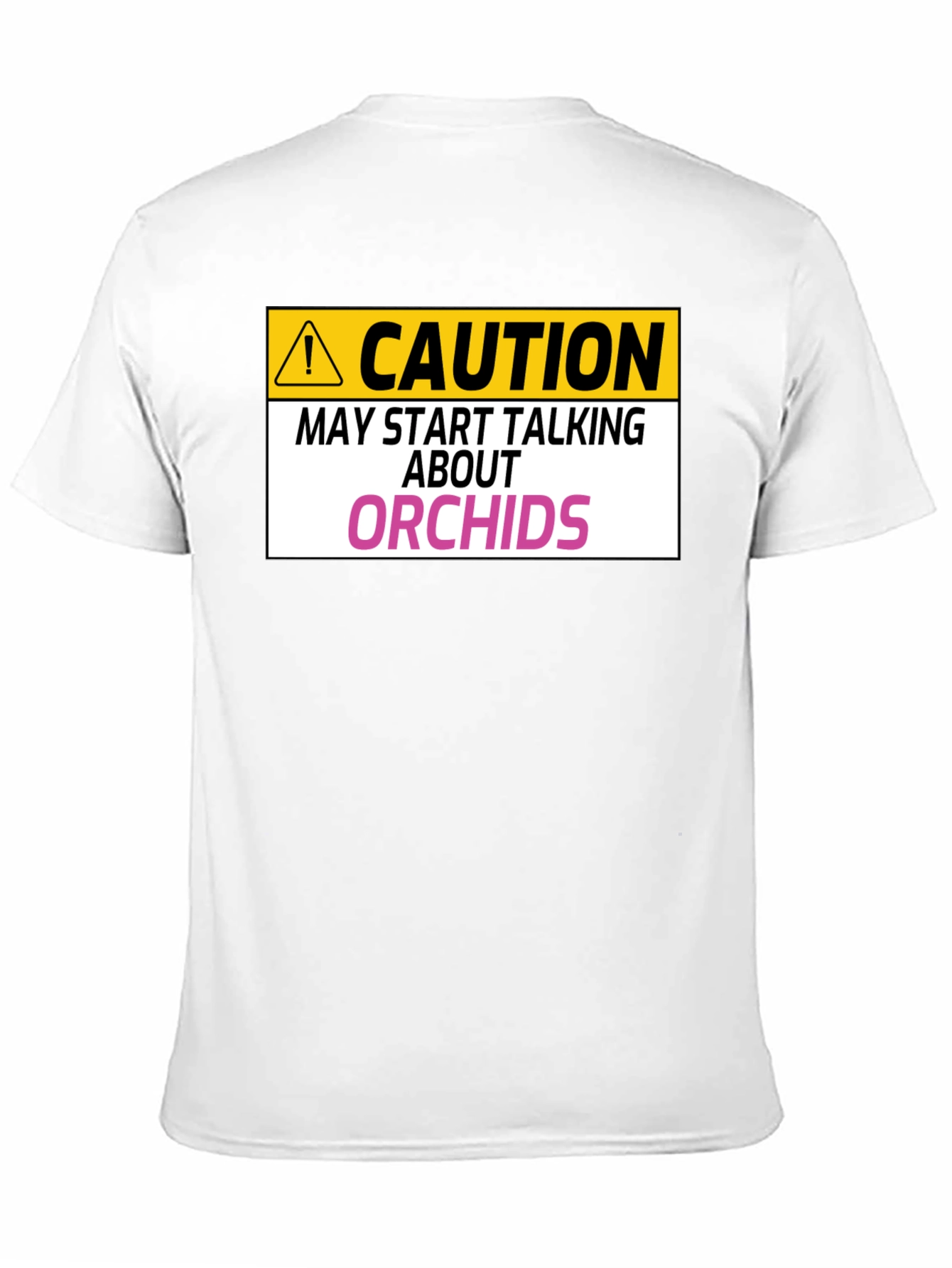 Caution Orchids T-Shirt: Funny Orchid Lover Gift