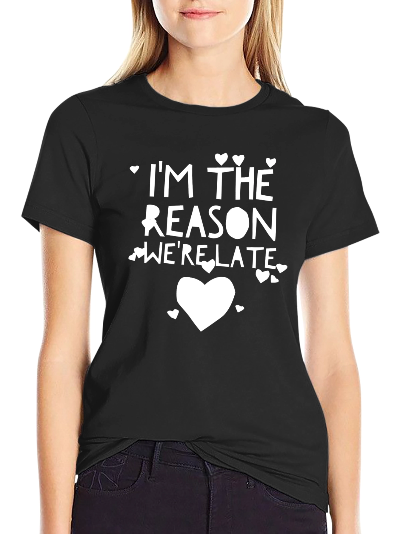 Funny Im The Reason Were Late Graphic Tee