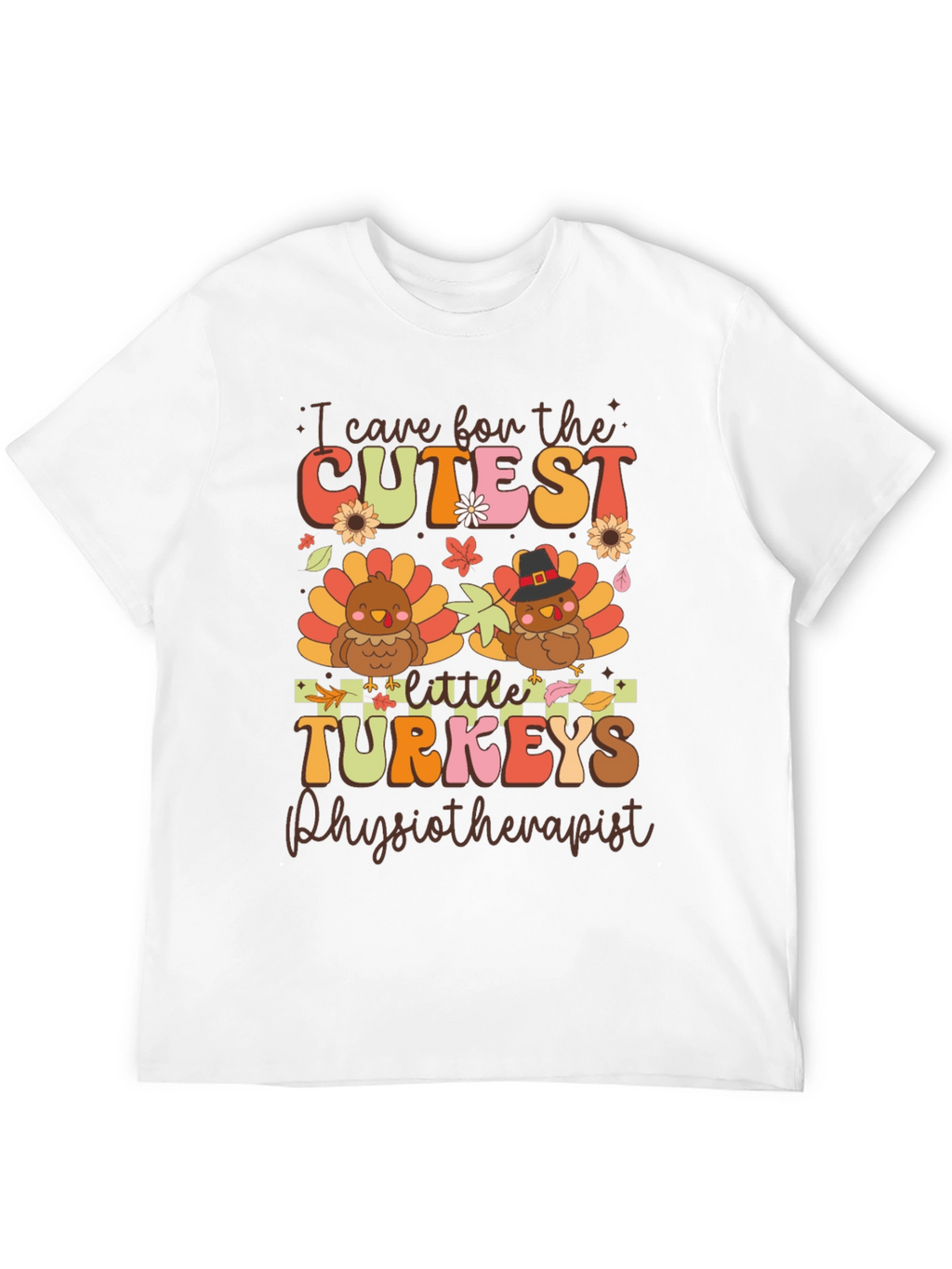 Cute Thanksgiving Physiotherapist Turkey T-Shirt