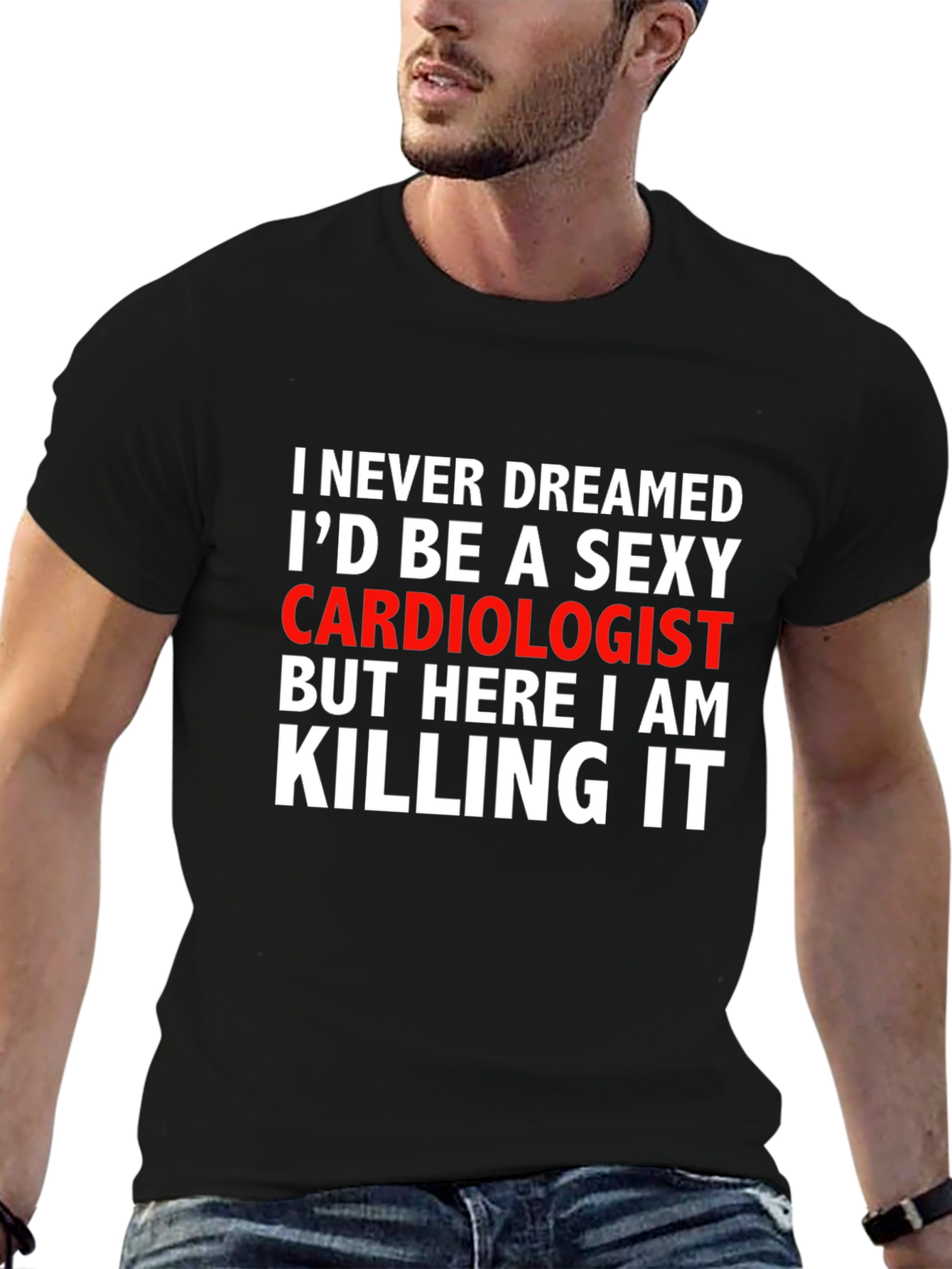 Sexy Cardiologist Graphic Tee - Killing It!