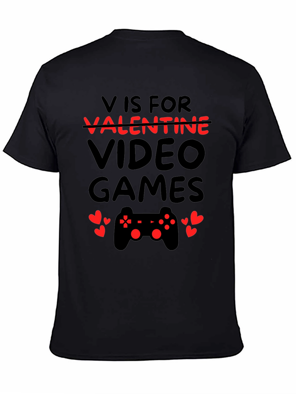 V is for Video Games Valentine T-Shirt