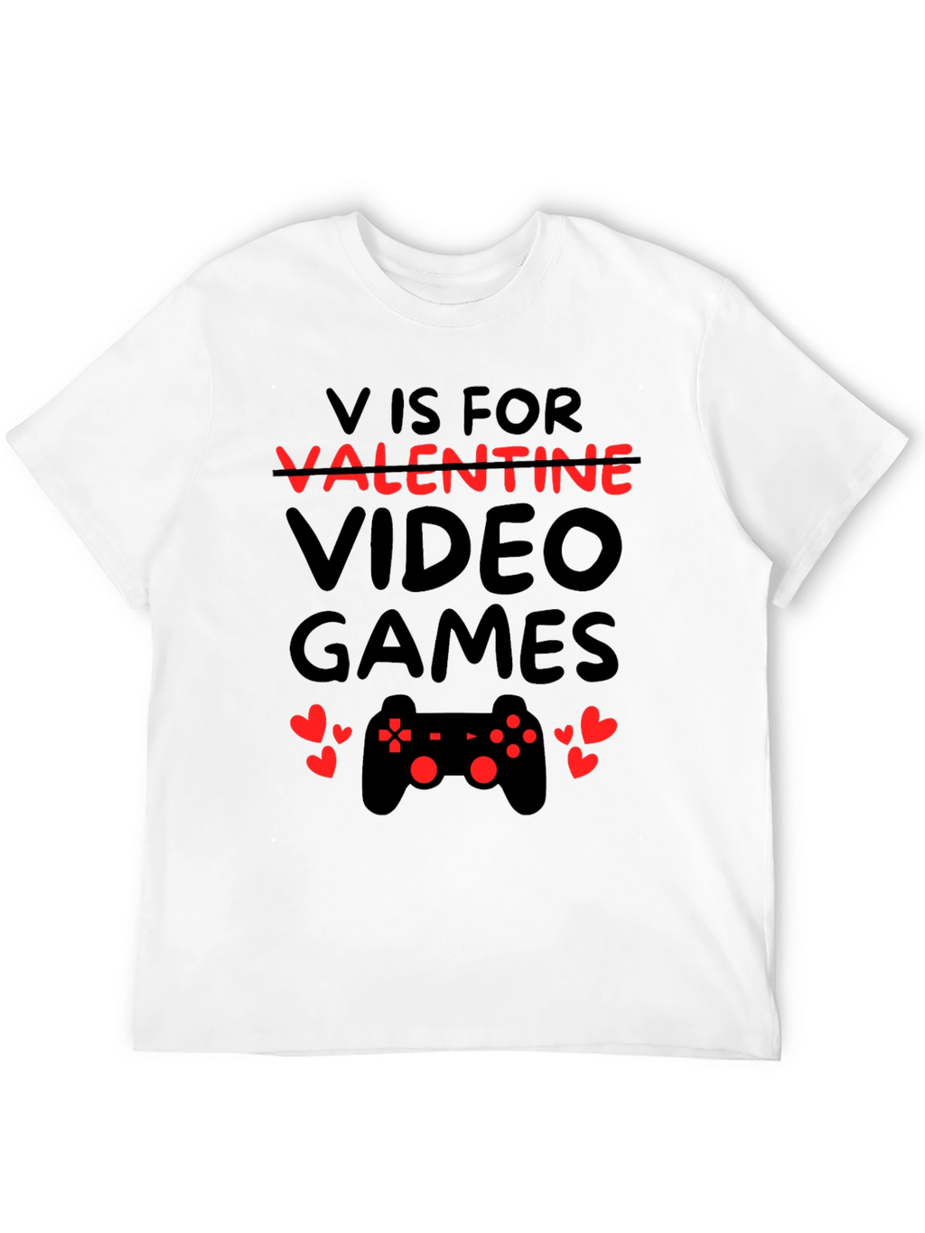 V is for Video Games Valentine T-Shirt