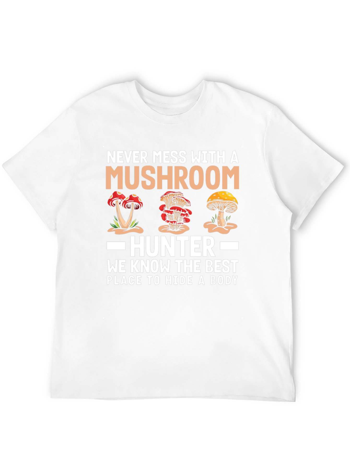 Mushroom Hunter T-Shirt - Funny Graphic Tee