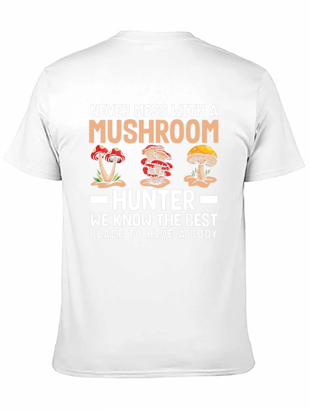 Mushroom Hunter T-Shirt - Funny Graphic Tee