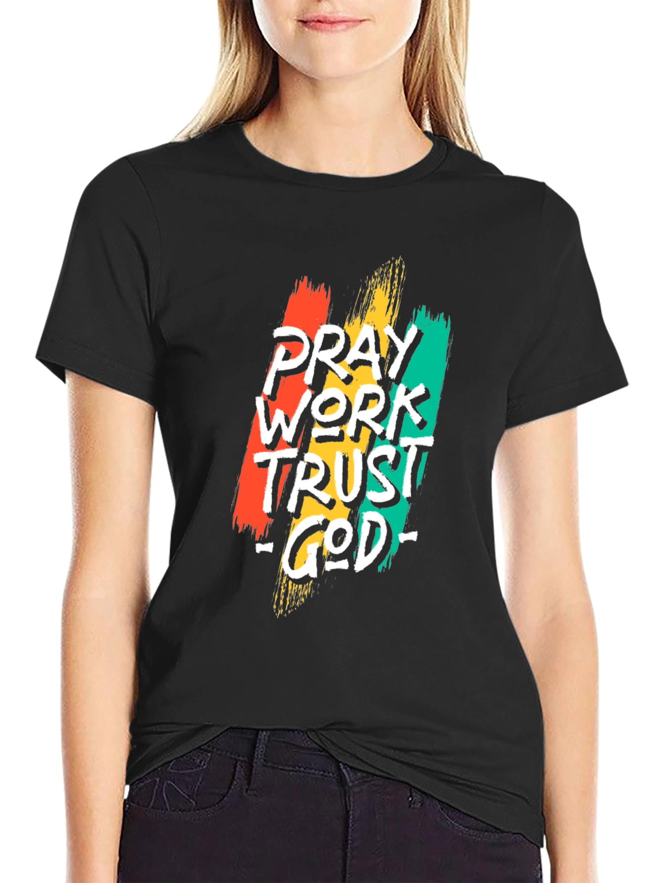 Pray Work Trust God Black T-Shirt