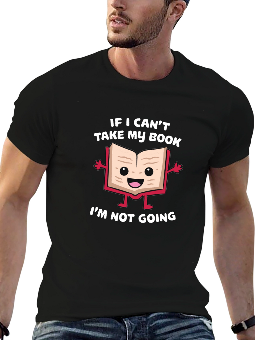 Book Lover T-Shirt: If I Cant Take My Book
