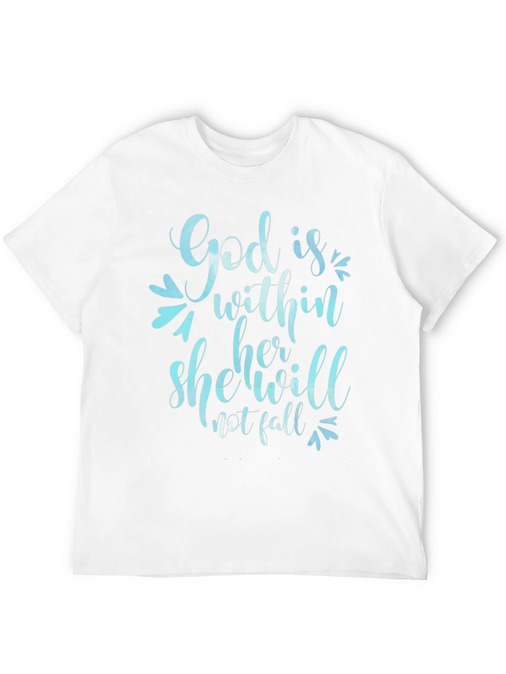 God is Within Her T-Shirt - Christian Apparel