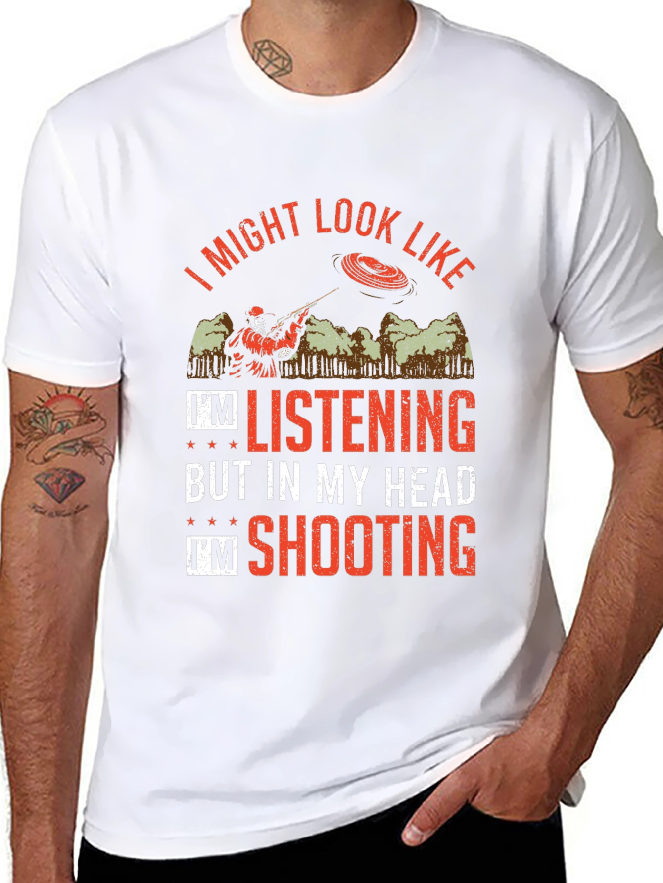 Shooting Clay T-Shirt: I Might Look Like Im Listening