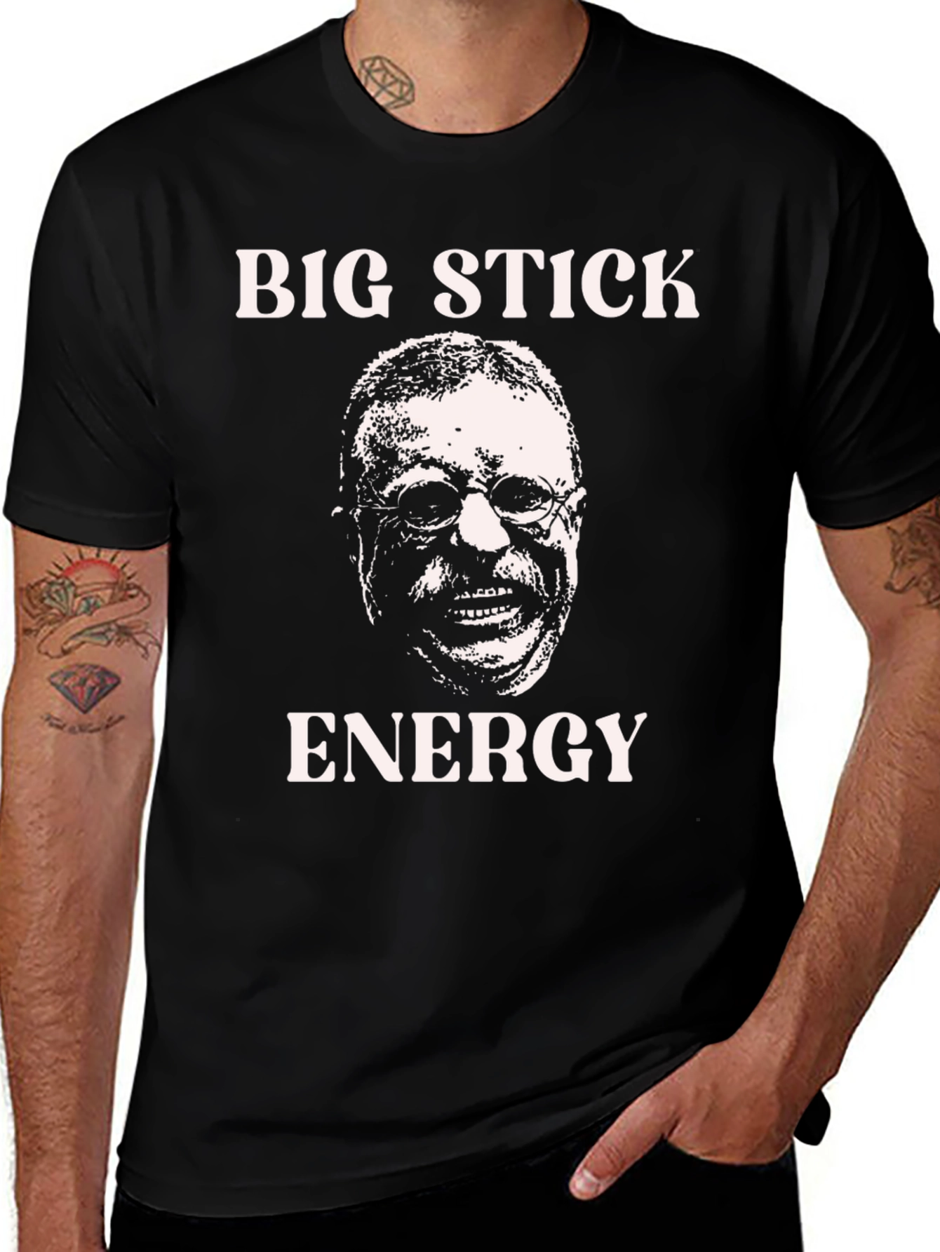 Big Stick Energy T-Shirt: Teddy Roosevelt Graphic Tee