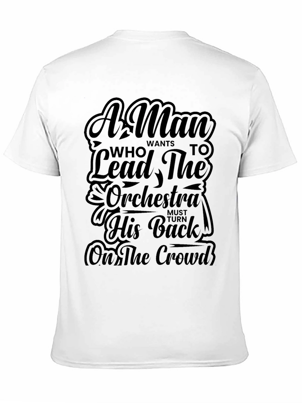 A Man Who Leads Orchestra T-Shirt
