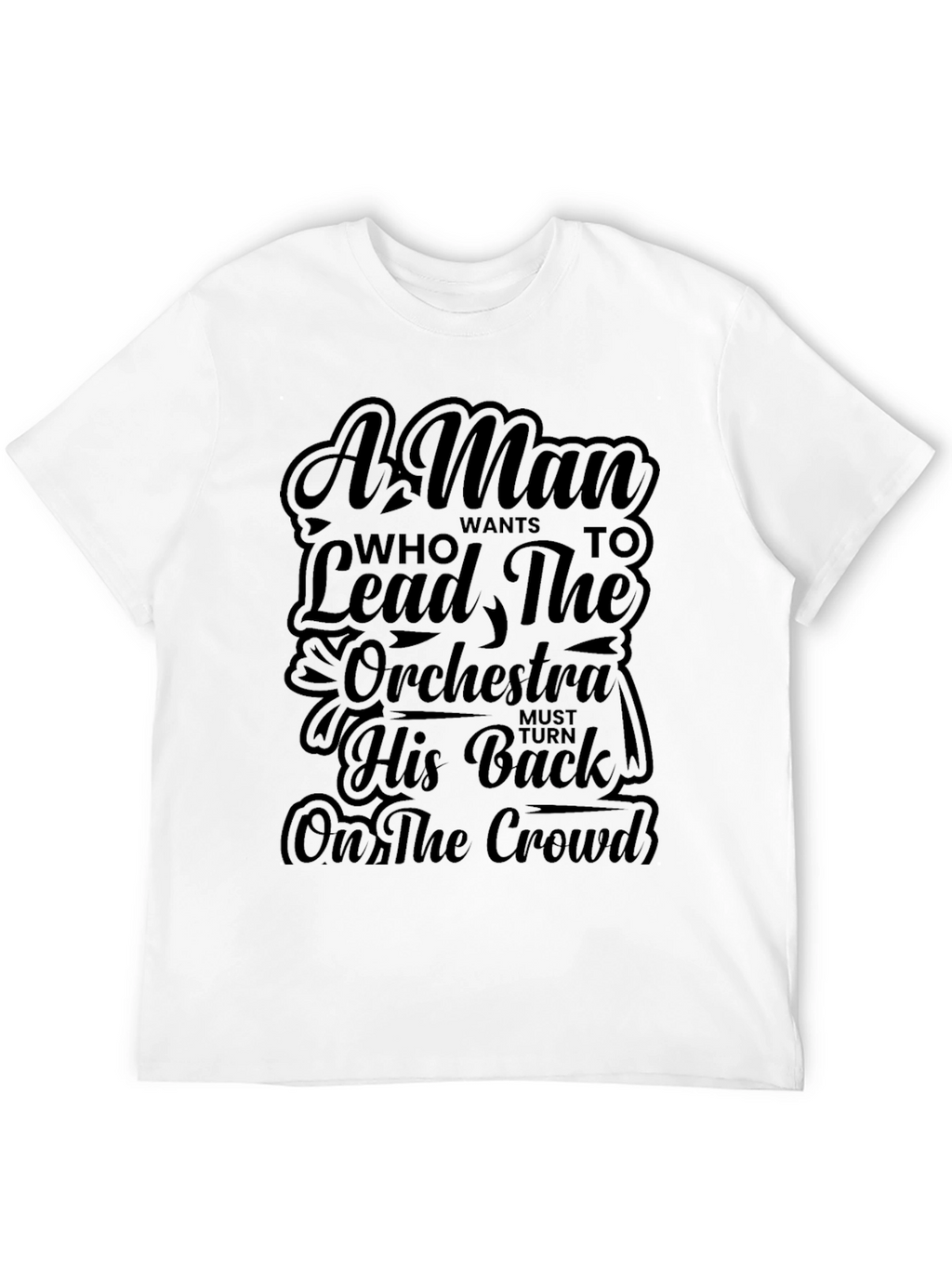 A Man Who Leads Orchestra T-Shirt