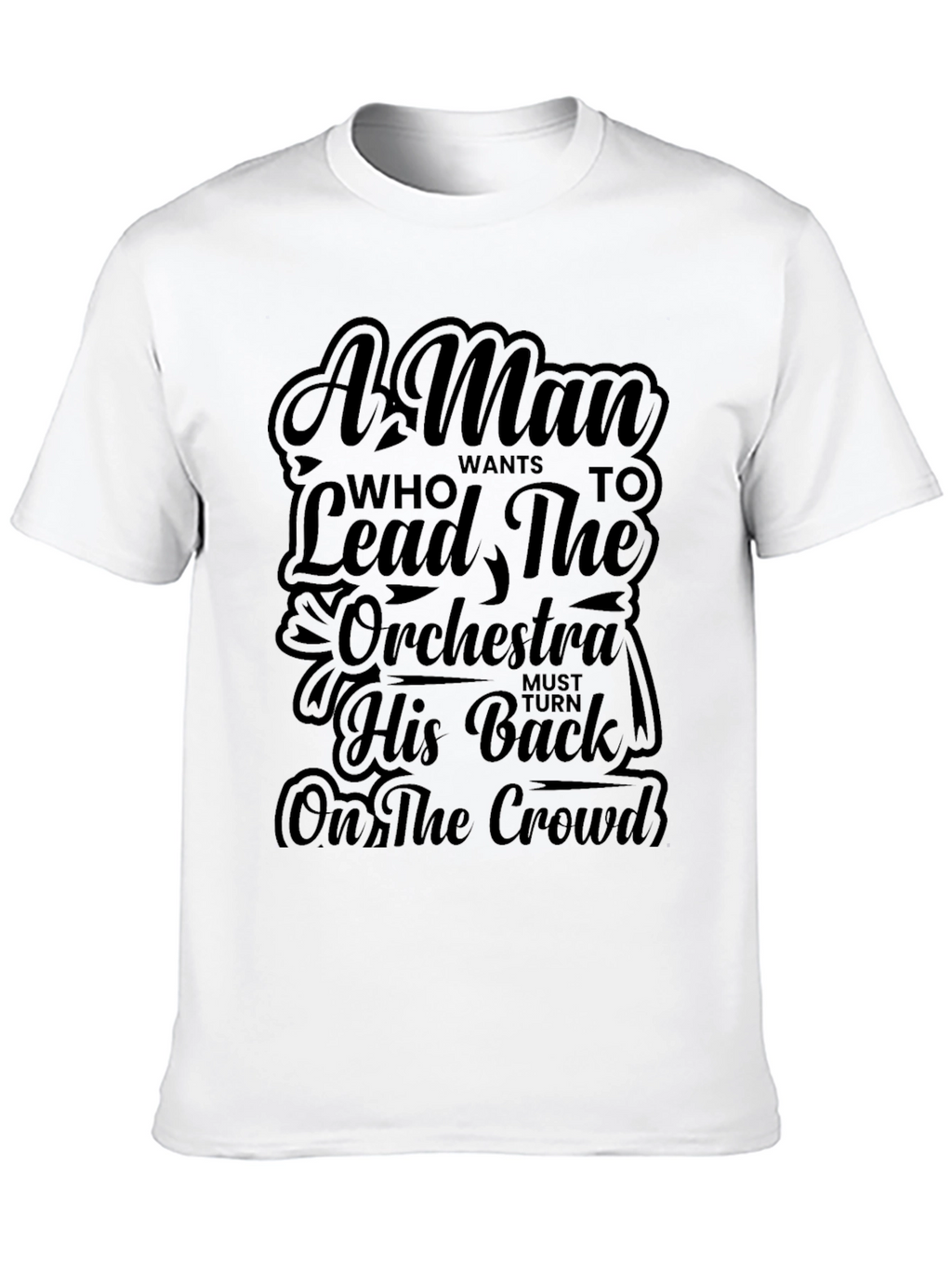 A Man Who Leads Orchestra T-Shirt