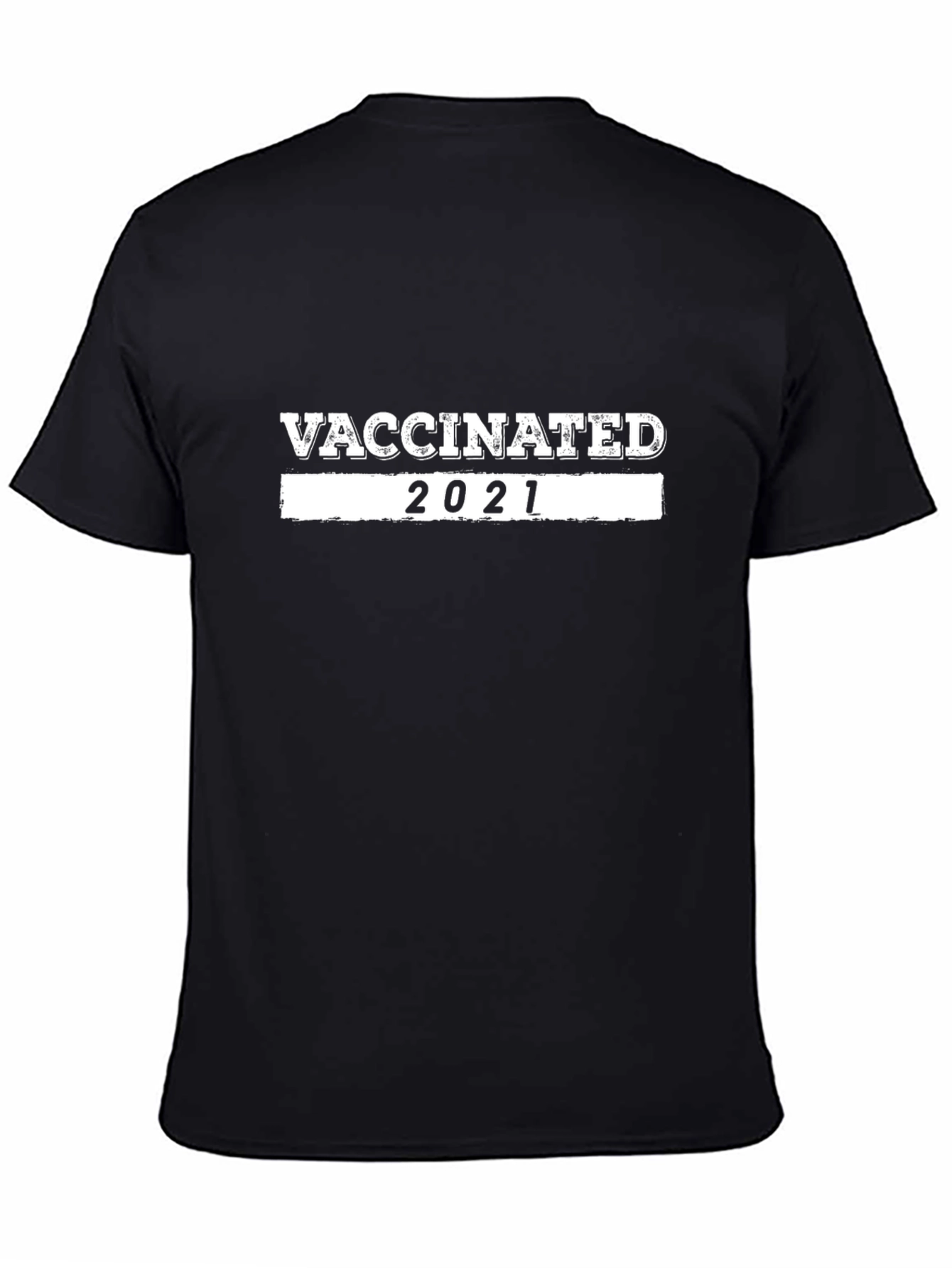 Vaccinated 2021 Graphic Tee - Black Cotton T-Shirt
