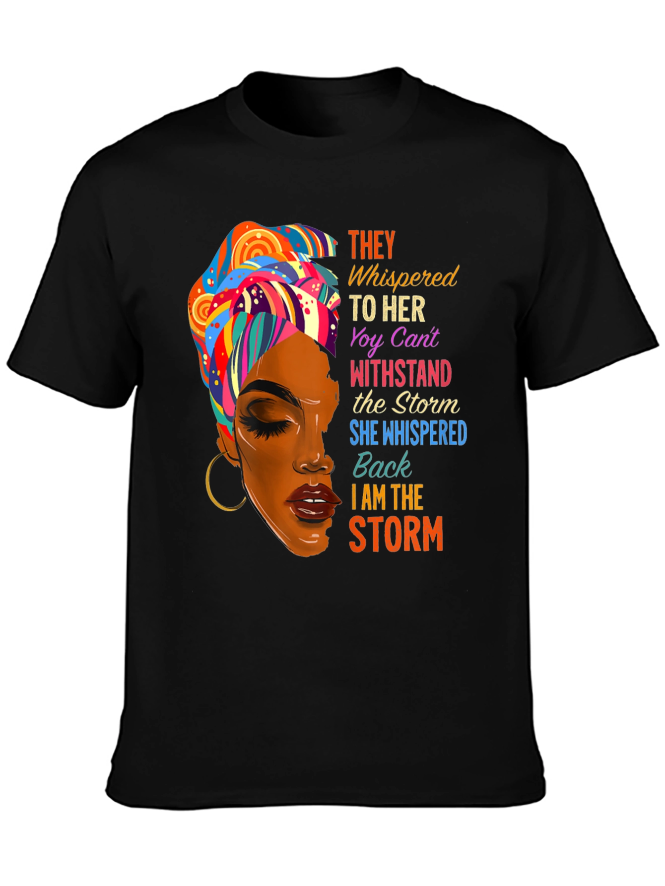 I am the Storm T-Shirt - Empowering Womens Tee